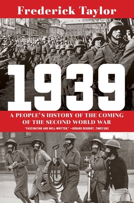 1939 – A People's History of the Coming of the Second World War