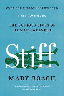 Stiff – The Curious Lives of Human Cadavers – Reissue