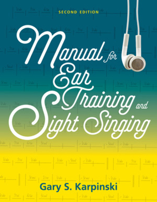 Manual for Ear Training and Sight Singing