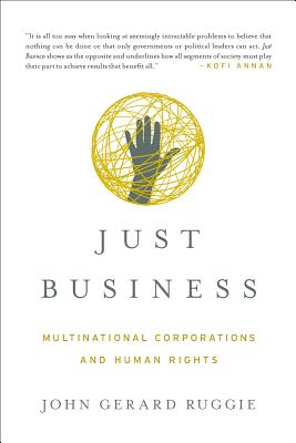 Just Business – Multinational Corporations and Human Rights