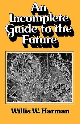 An Incomplete Guide to the Future