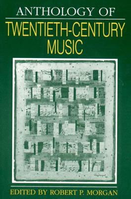 Anthology of Twentieth-Century Music