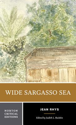 Wide Sargasso Sea – A Norton Critical Edition