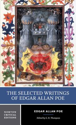 The Selected Writings of Edgar Allan Poe