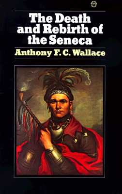 The Death and Rebirth of the Seneca