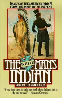 The White Man's Indian