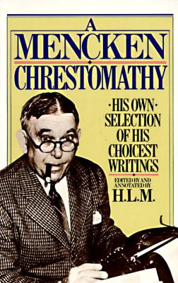 A Mencken Chrestomathy