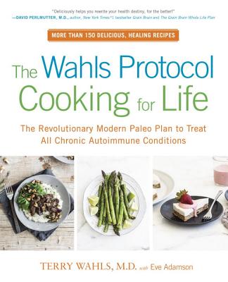 The Wahls Protocol Cooking For Life