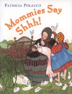 Mommies Say Shhh!