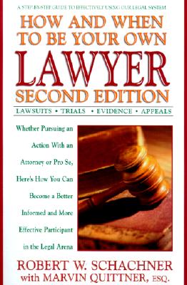 How and When to be Your Own Lawyer