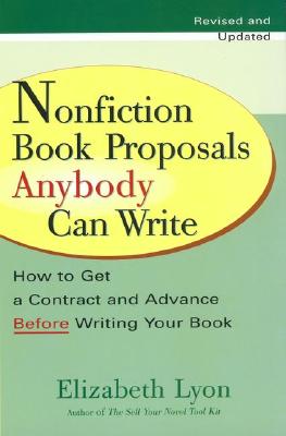 Nonfiction Book Proposals Anybody Can Write