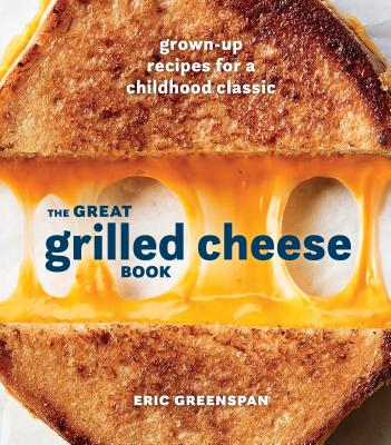 Great Grilled Cheese Book