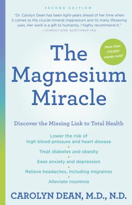 The Magnesium Miracle (Second Edition)