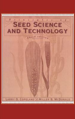 Principles of Seed Science and Technology