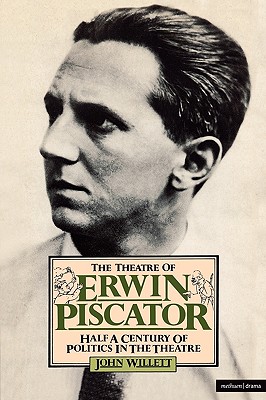 Theatre Of Erwin Piscator