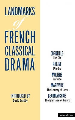 Landmarks Of French Classical Drama