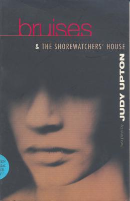 Bruises & The Shore Watchers House