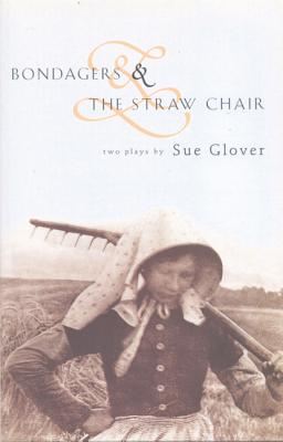 Bondagers & The Straw Chair