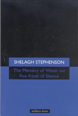 Memory of Water/Five Kinds of Silence