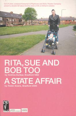 'Rita, Sue and Bob Too' and 'A State Affair'