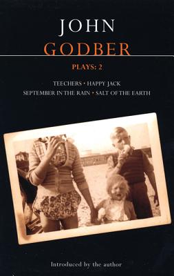 Godber Plays: 2