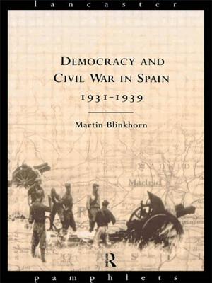 Democracy and Civil War in Spain 1931-1939