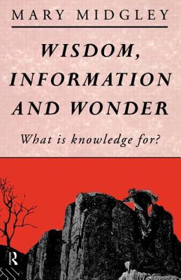 Wisdom, Information and Wonder