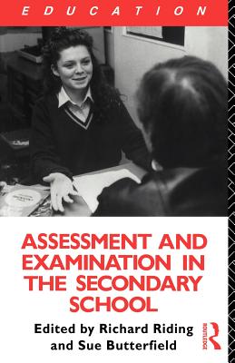 Assessment and Examination in the Secondary School