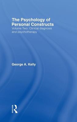 The Psychology of Personal Constructs