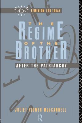 The Regime of the Brother