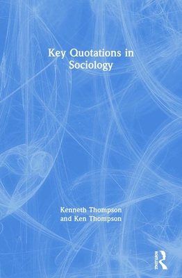 Key Quotations in Sociology