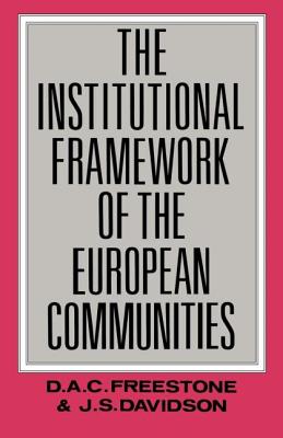 The Institutional Framework of the European Communities