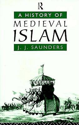 A History of Medieval Islam