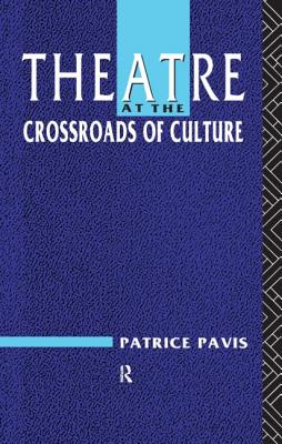 Theatre at the Crossroads of Culture