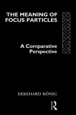 The Meaning of Focus Particles