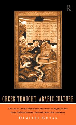 Greek Thought, Arabic Culture