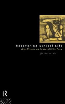 Recovering Ethical Life