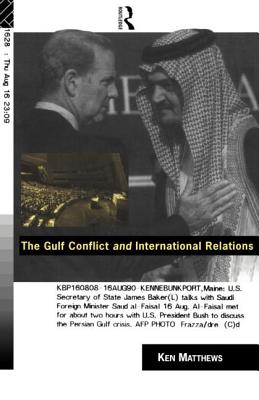 The Gulf Conflict and International Relations