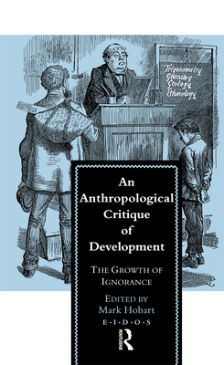 An Anthropological Critique of Development