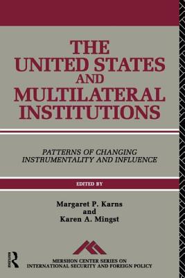 The United States and Multilateral Institutions