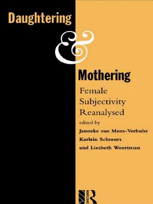 Daughtering and Mothering