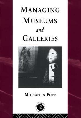 Managing Museums and Galleries