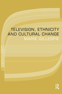 Television, Ethnicity and Cultural Change