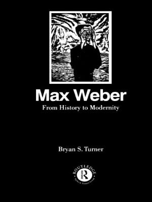 Max Weber: From History to Modernity