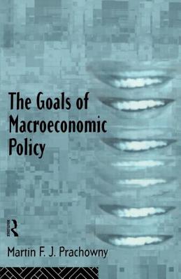 The Goals of Macroeconomic Policy