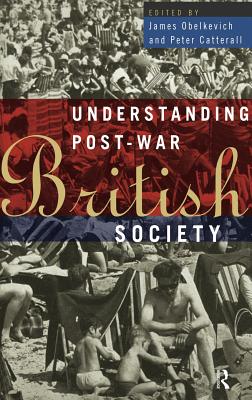 Understanding Post-War British Society