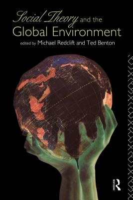 Social Theory and the Global Environment