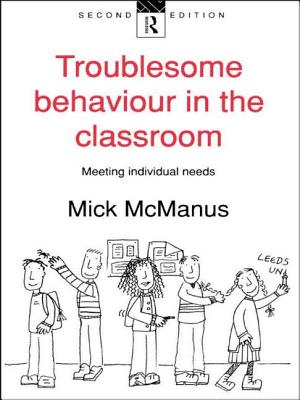 Troublesome Behaviour in the Classroom