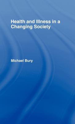 Health & Illness in a Changing Society