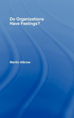 Do Organizations Have Feelings?